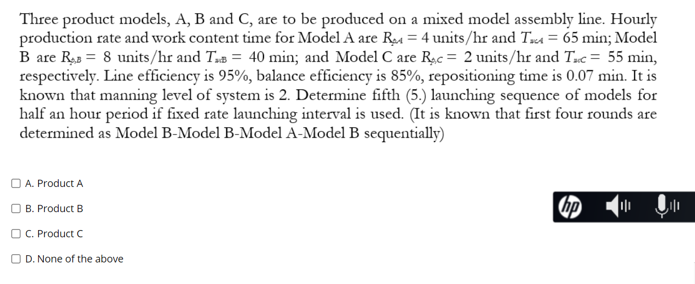= Three product models, A, B and C, are to be