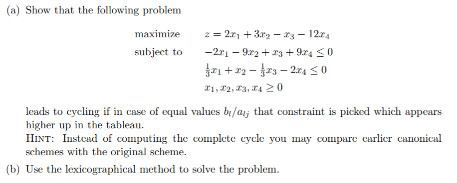 (a) Show that the following problem maximize