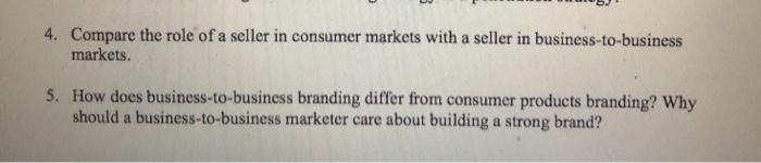 4. Compare the role of a seller in consumer