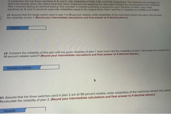 PLEASE SHOW WORK A production line has three