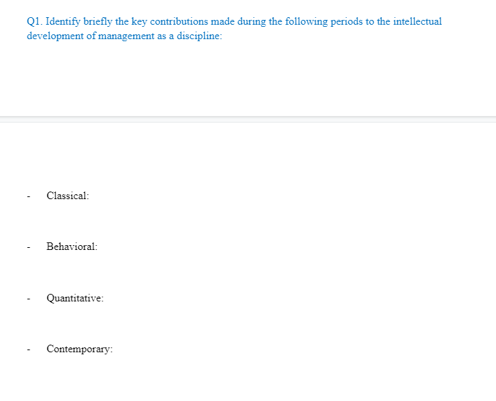 Q1. Identify briefly the key contributions made