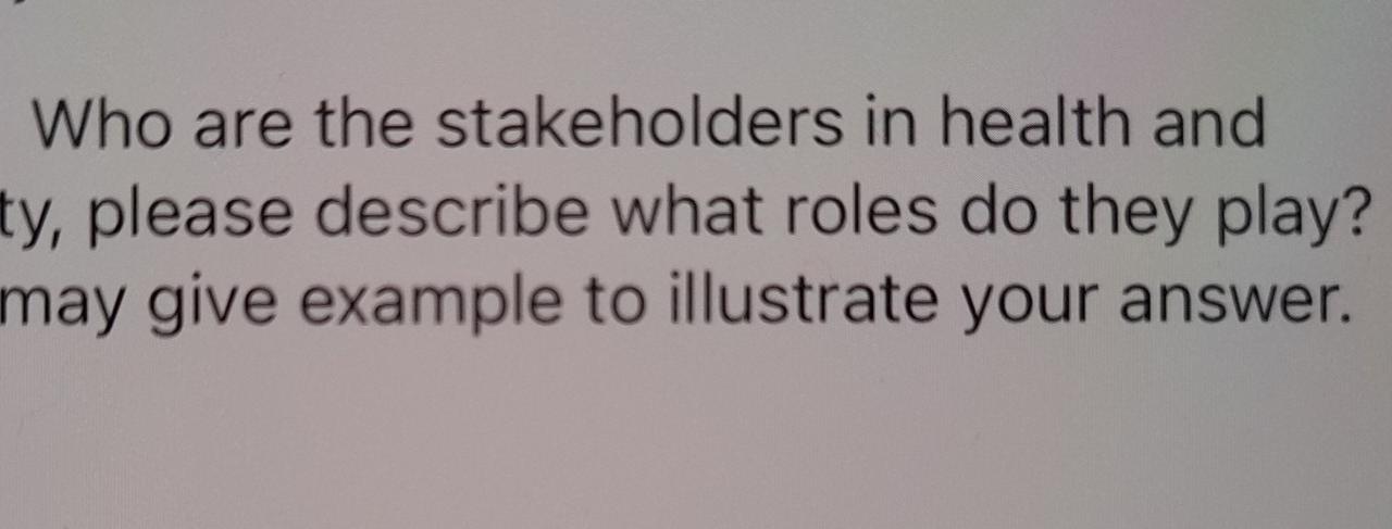 Who are the stakeholders in health and ty, please