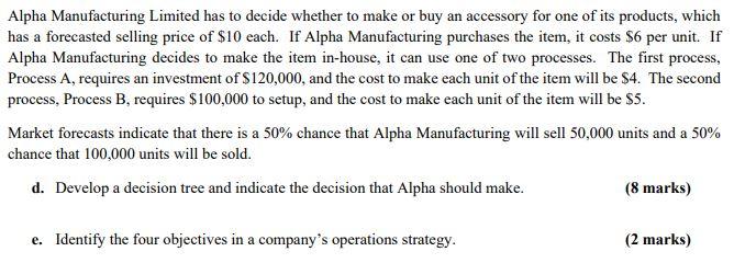 PLEASE PROVIDE SOLUTIONS Alpha Manufacturing