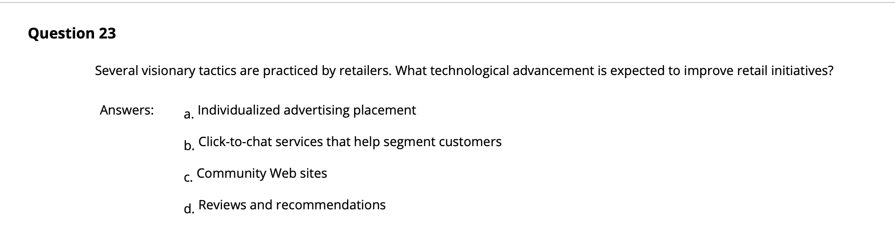 What is the main reason why retailers are