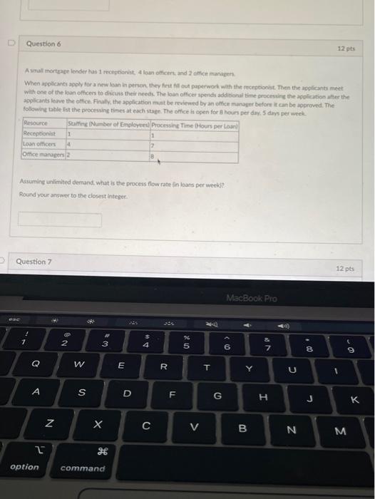 Question 6 Question 6 12 pts All mortgage lender