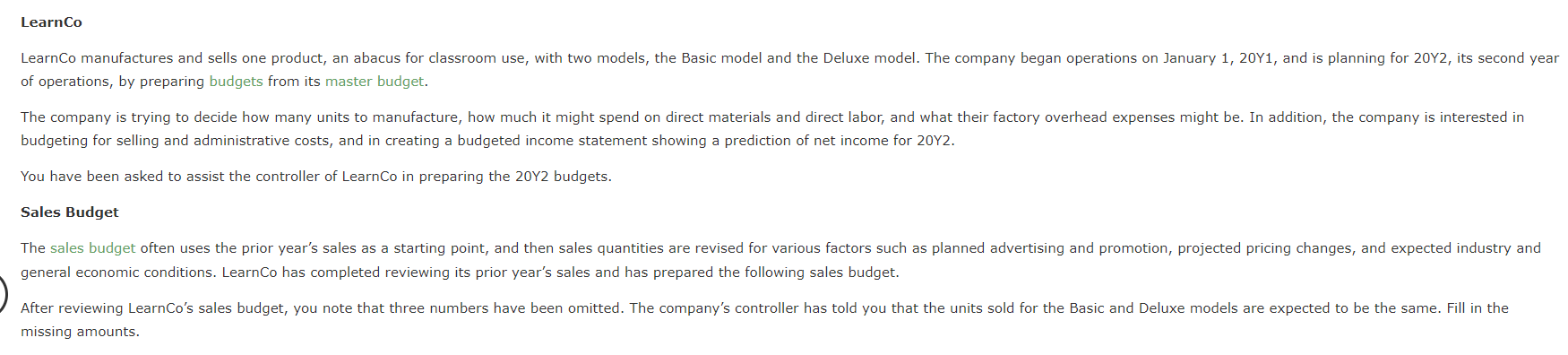 Learn Co LearnCo manufactures and sells one