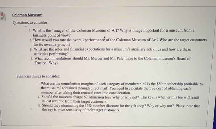 Coleman Museum Questions to consider: 1. What is