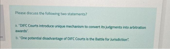 Please discuss the following two statements? a.