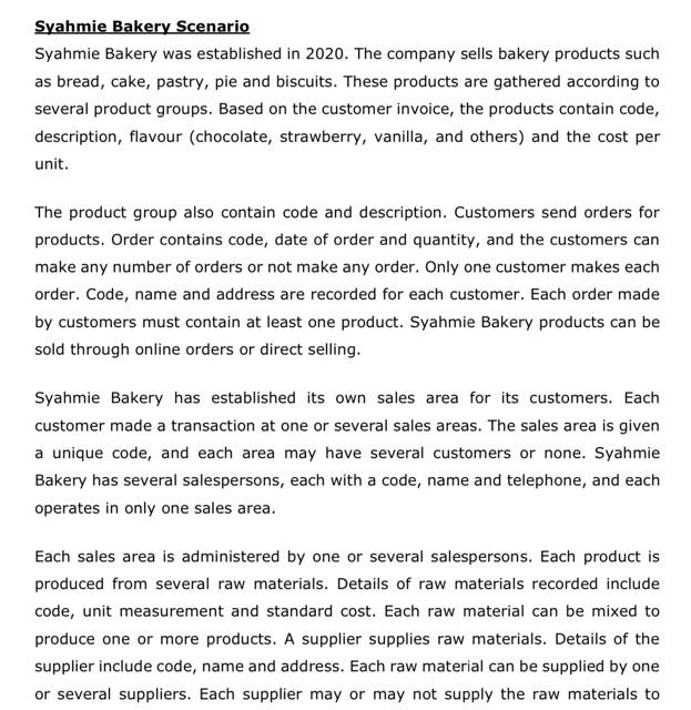 Syahmie Bakery Scenario Syahmie Bakery was