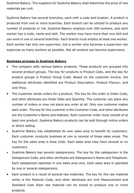 Syahmie Bakery Scenario Syahmie Bakery was