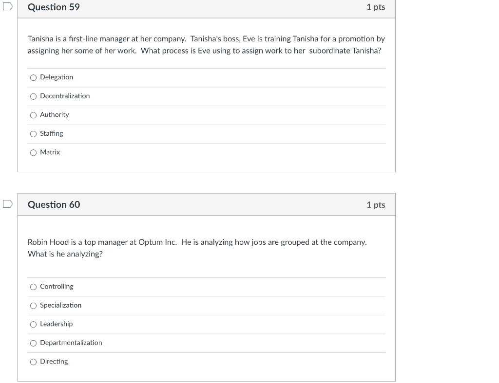 D Question 59 Tanisha is a first-line manager at