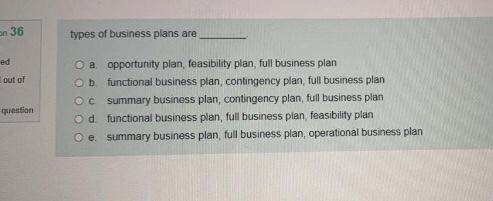 on 36 types of business plans are ed out of a