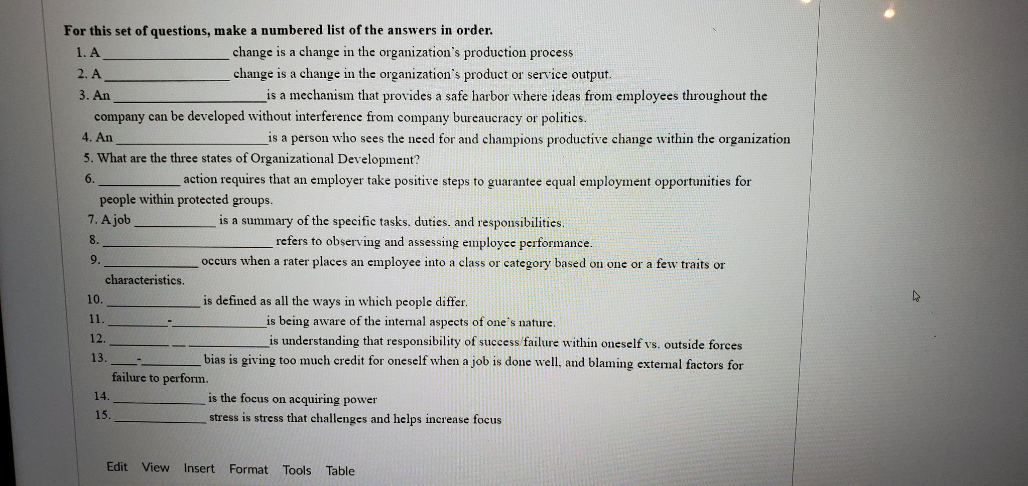 For this set of questions, make a numbered list