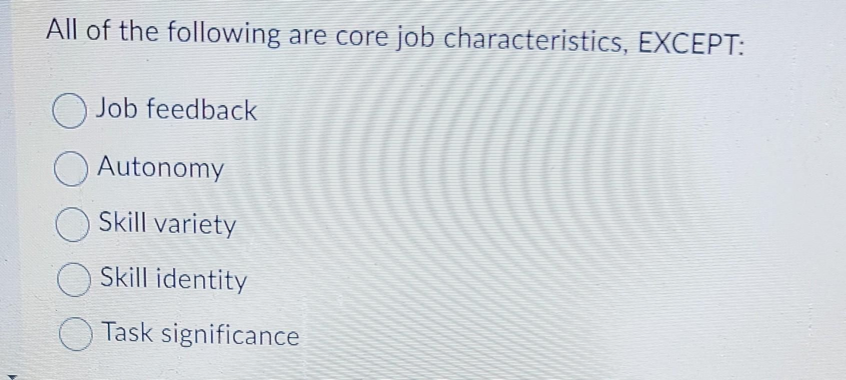 All of the following are core job