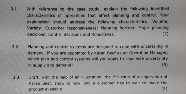 3.1 With reference to the case study, explain the