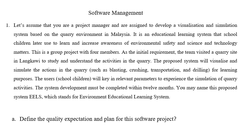 Software Management 1. Let's assume that you are