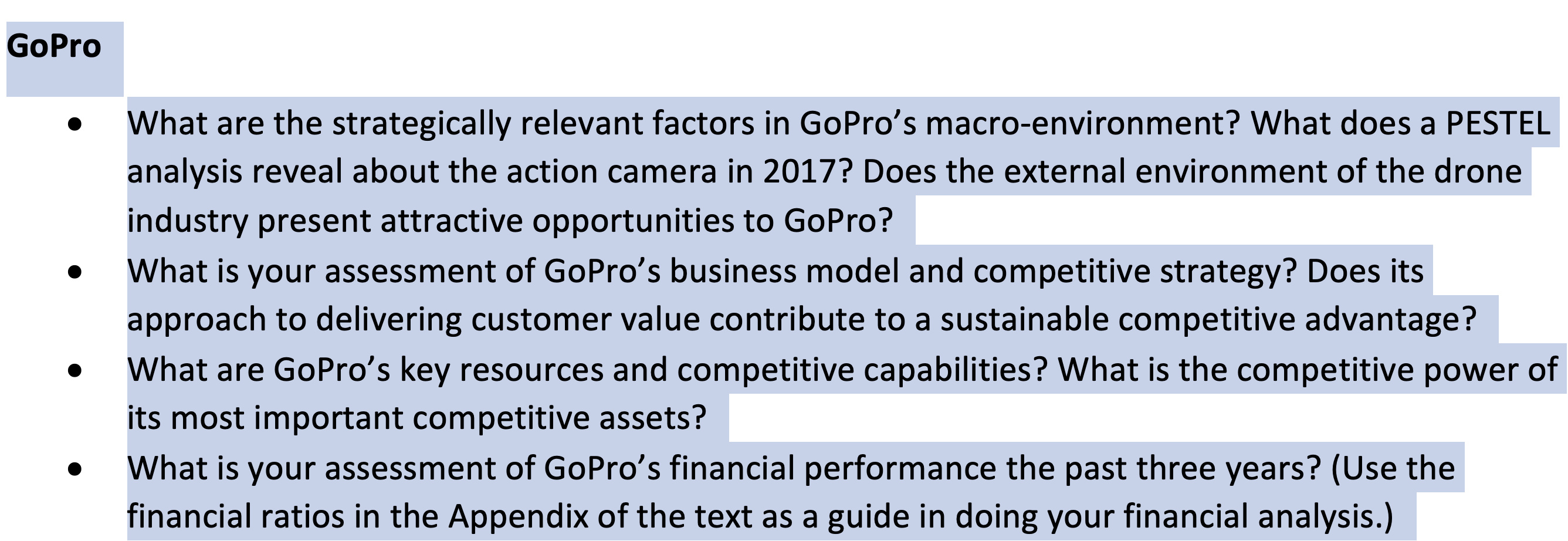 note : 800 words each question. Gopro in 2017: