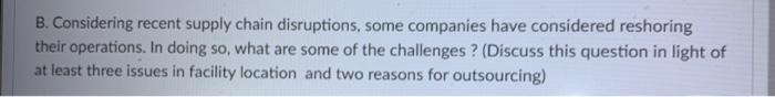 B. Considering recent supply chain disruptions,