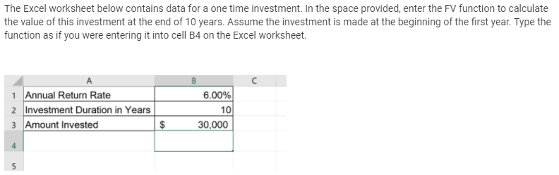 The Excel worksheet below contains data for a one