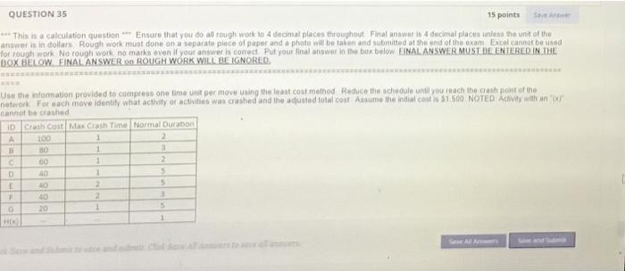 QUESTION 35 15 points Save Answer ** This is a