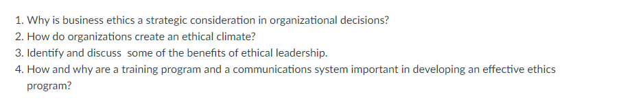 1. Why is business ethics a strategic