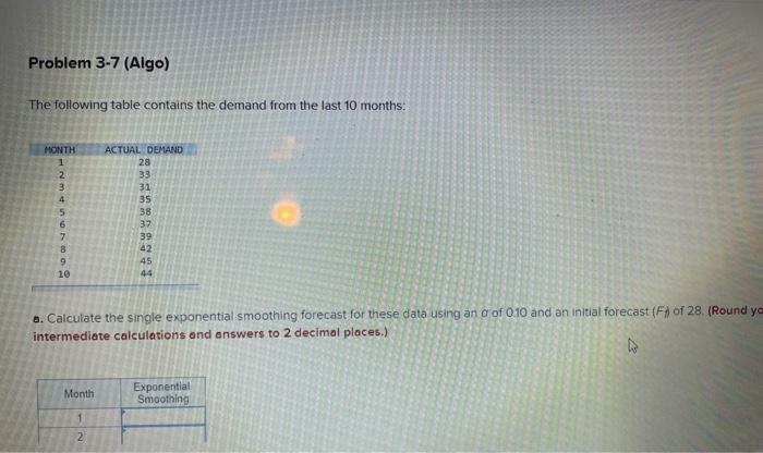 Problem 3-7 (Algo) The following table contains