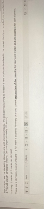 Suppose you are the Marketing Manager at a well -