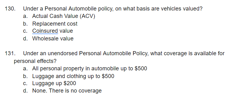 130. Under a Personal Automobile policy, on what