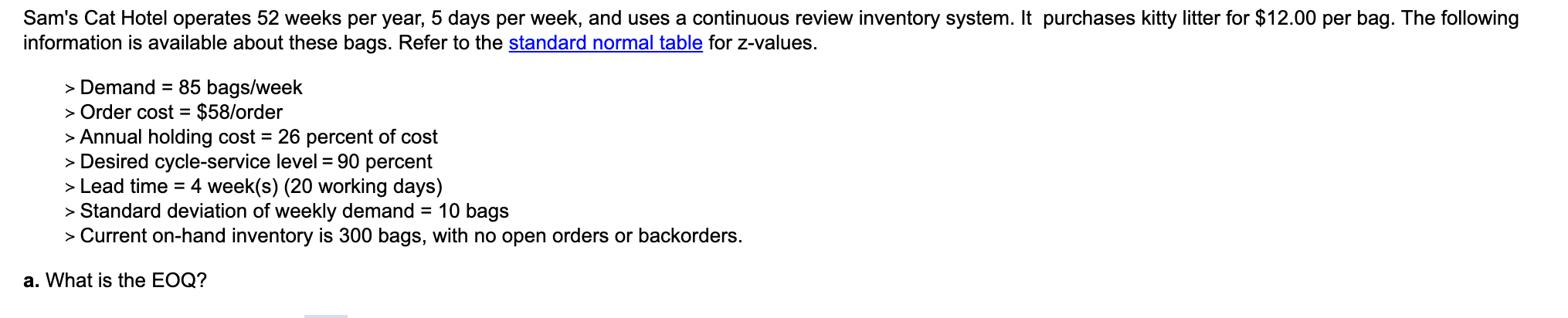 c. An inventory withdrawal of 10 bags was just