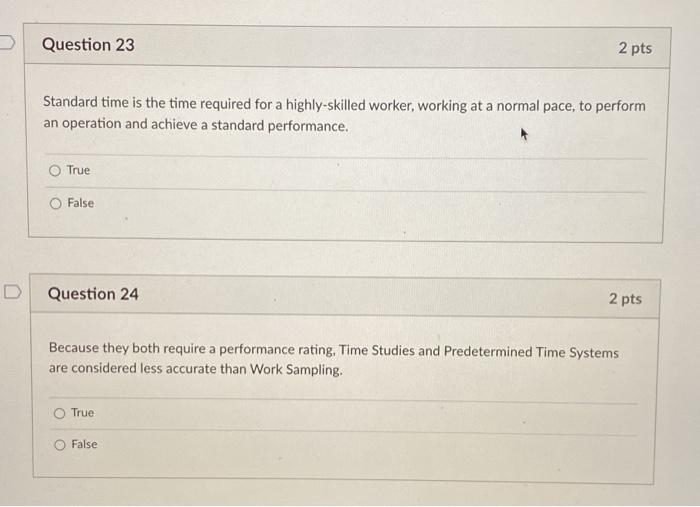 Question 23 2 pts Standard time is the time