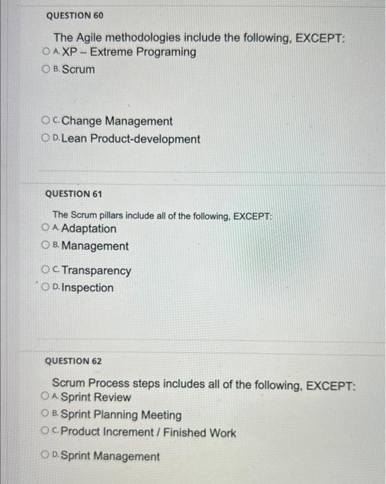The Agile methodologies include the following,