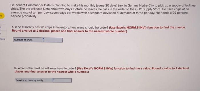 Lieutenant Commander Data is planning to make his