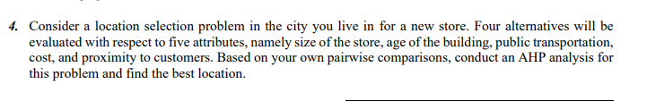 4. Consider a location selection problem in the