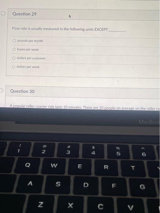Question 29 pls D Question 29 Flow rate is