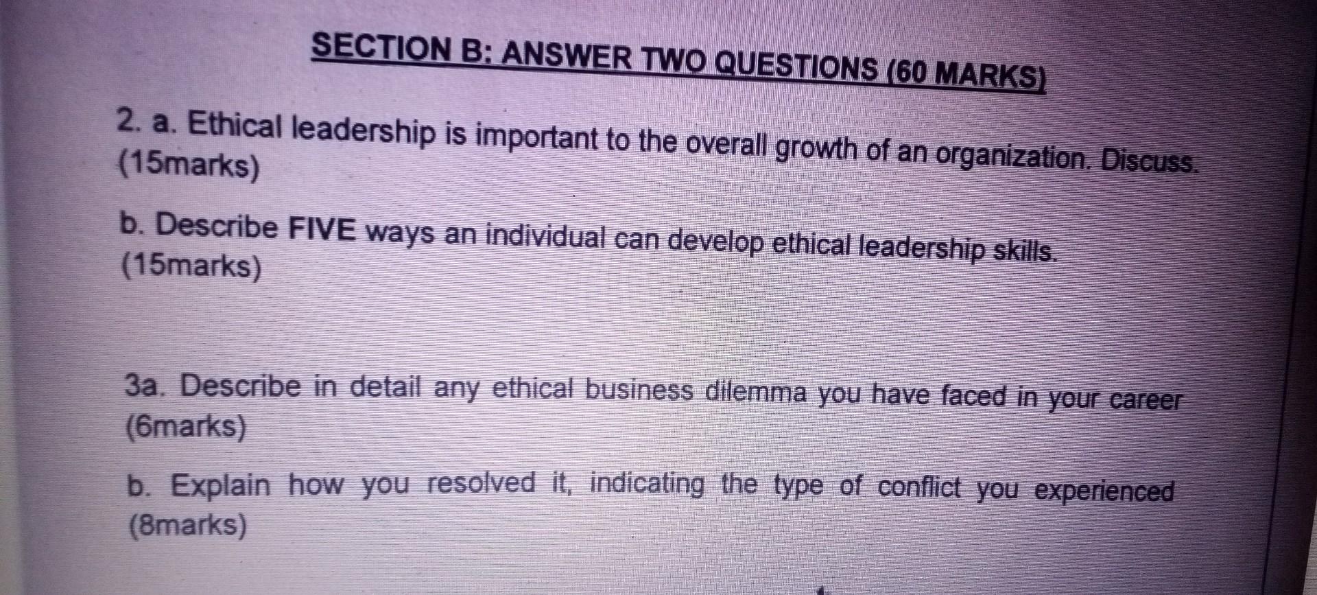 SECTION B: ANSWER TWO QUESTIONS ( 60 MARKS) 2. a.