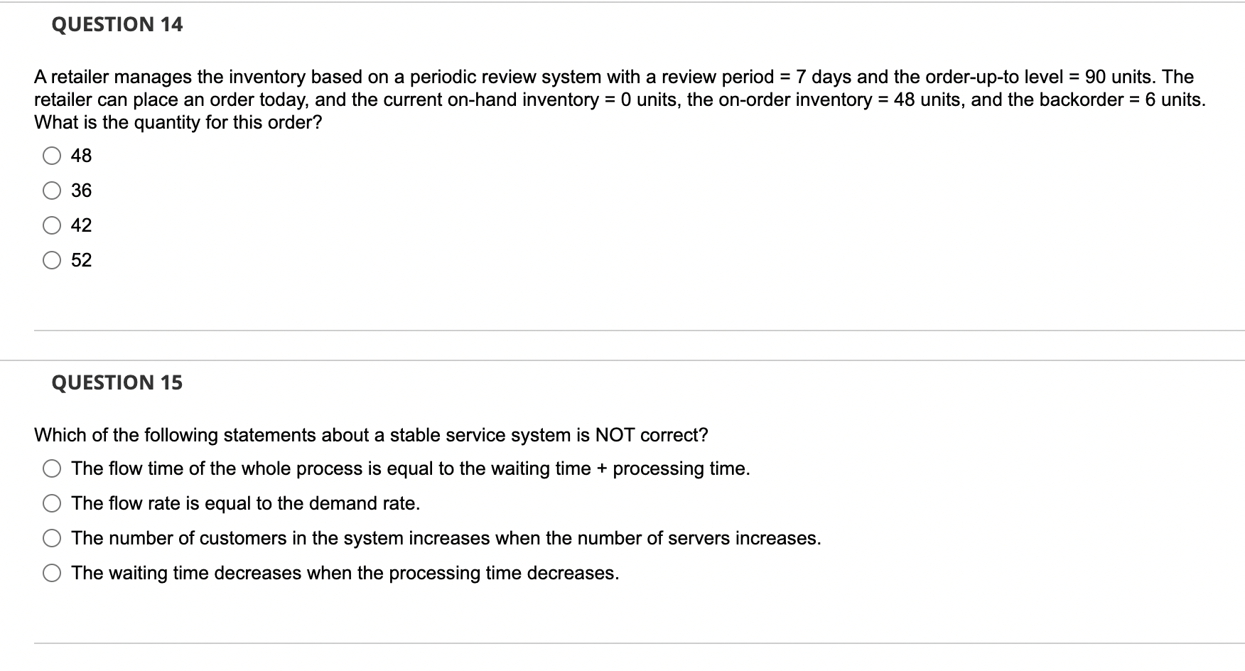 A retailer manages the inventory based on a