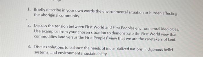 1. Briefly describe in your own words the