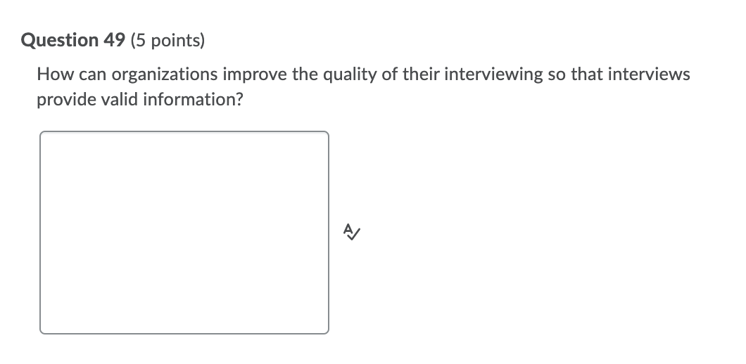Question 49 (5 points) How can organizations