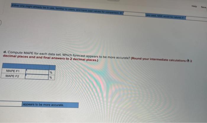 SHOW ALL WORK PLS Two different forecasting