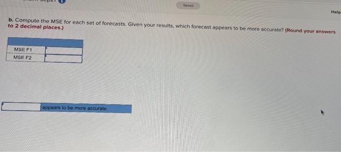 SHOW ALL WORK PLS Two different forecasting