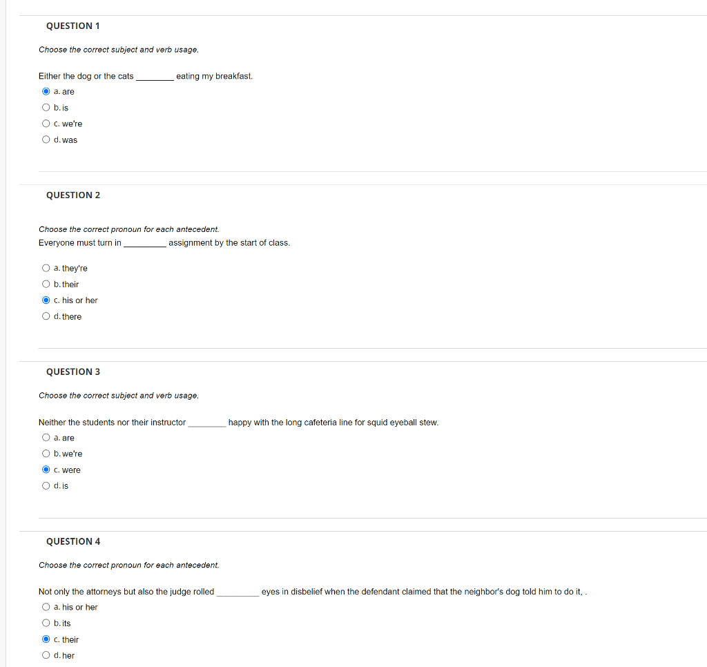 QUESTION 1 Choose the correct subject and verb