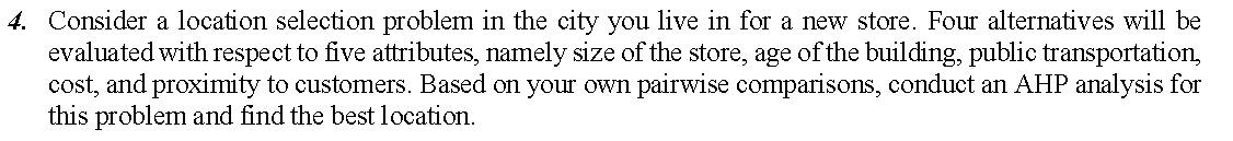 4. Consider a location selection problem in the