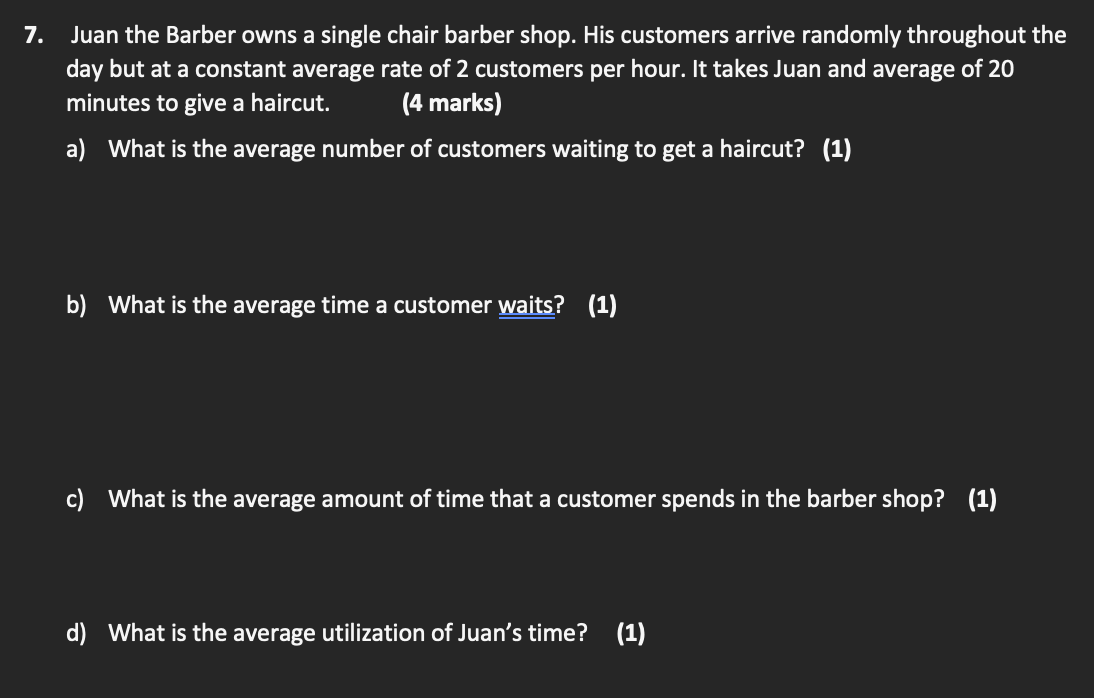7. Juan the Barber owns a single chair barber
