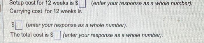 Develop a EOQ solution and calculate the total