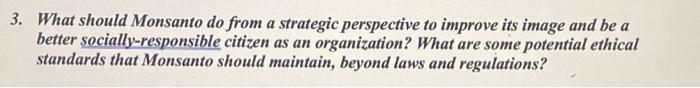 3. What should Monsanto do from a strategic