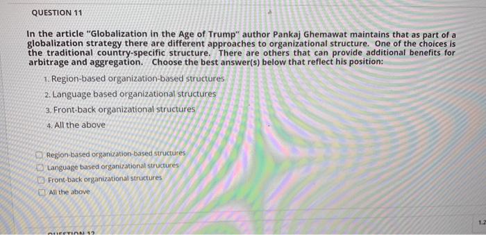 QUESTION 11 In the article "Globalization in the