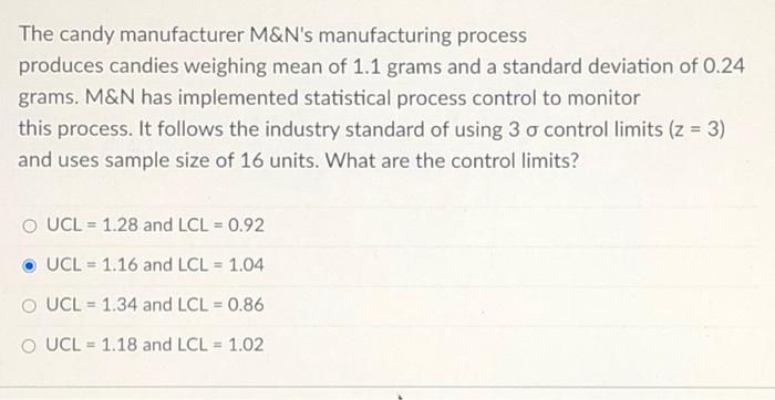 The candy manufacturer M&N's manufacturing