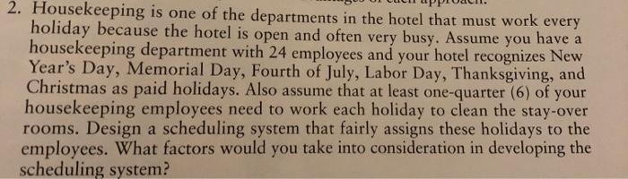 2. Housekeeping is one of the departments in the