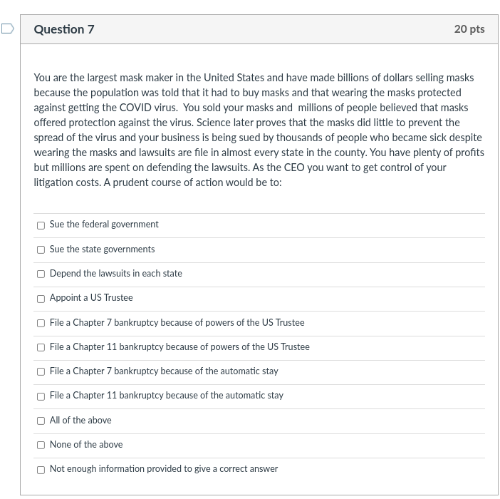 Question 7 20 pts You are the largest mask maker