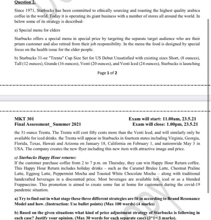 Question 2. Since 1971, Starbucks has been